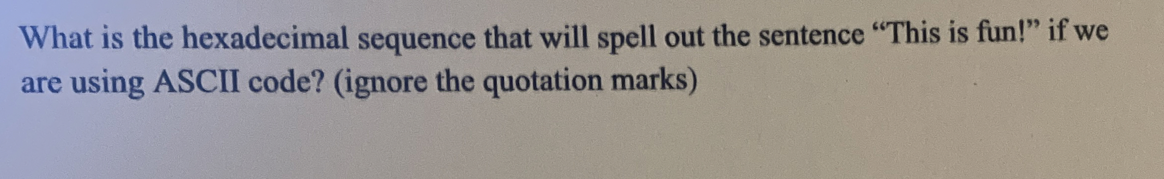 What is the hexadecimal sequence that will spell