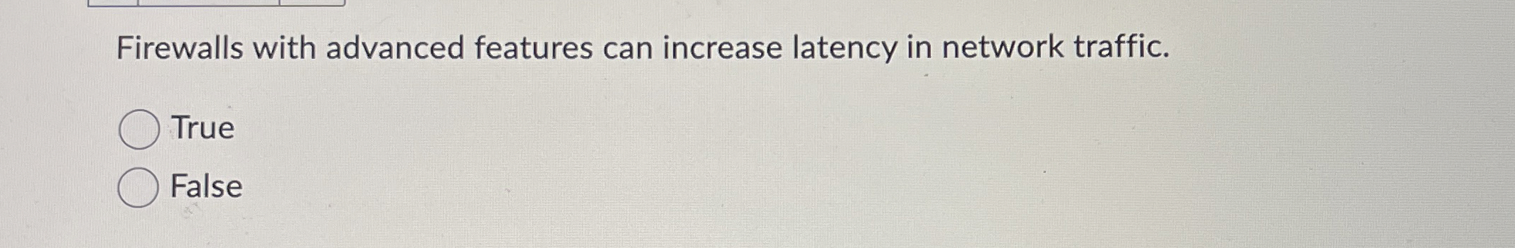 Firewalls with advanced features can increase