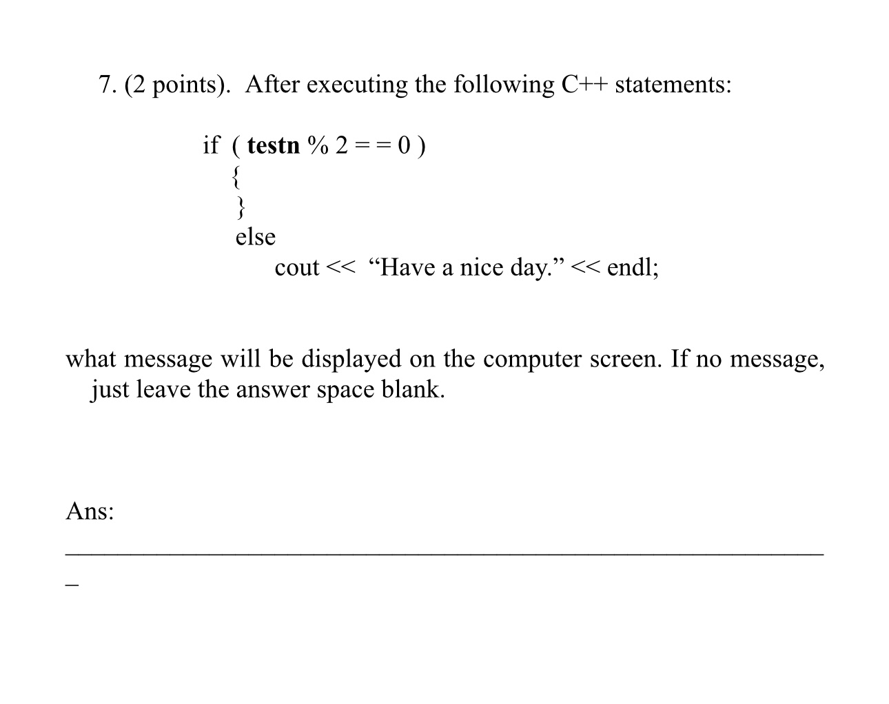 ( 2 points ) . After executing the following C +