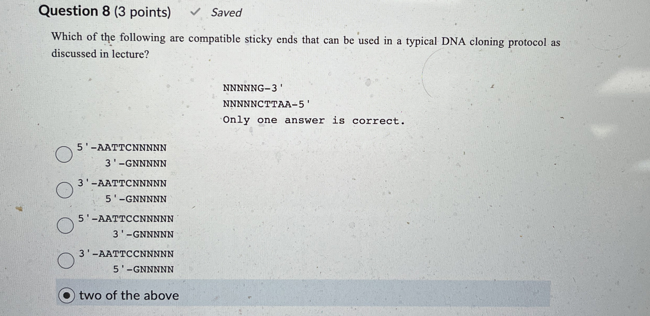Question 8 ( 3 points ) Which of the following