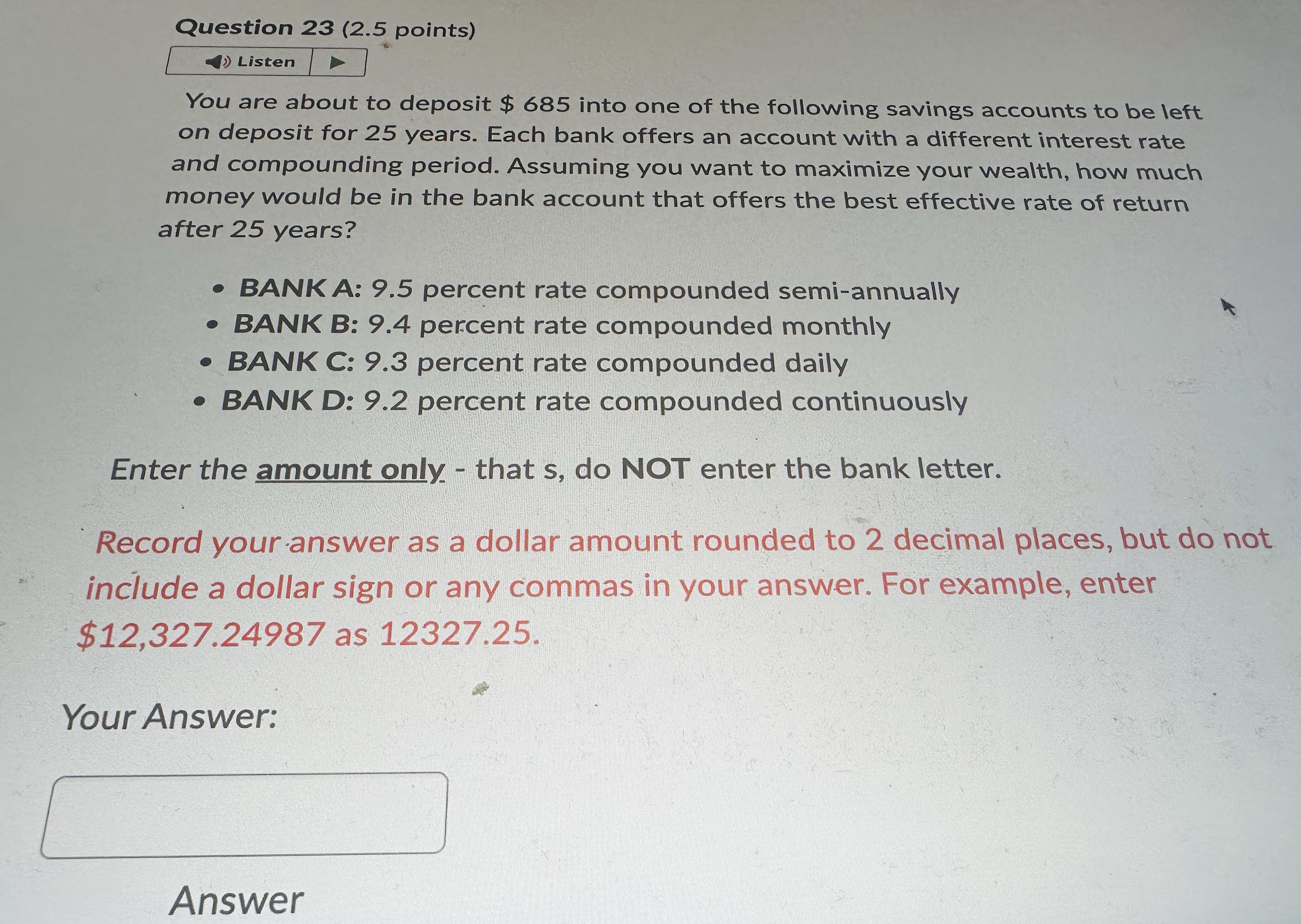 Please help Question 23 (2.5 points) ) Listen You