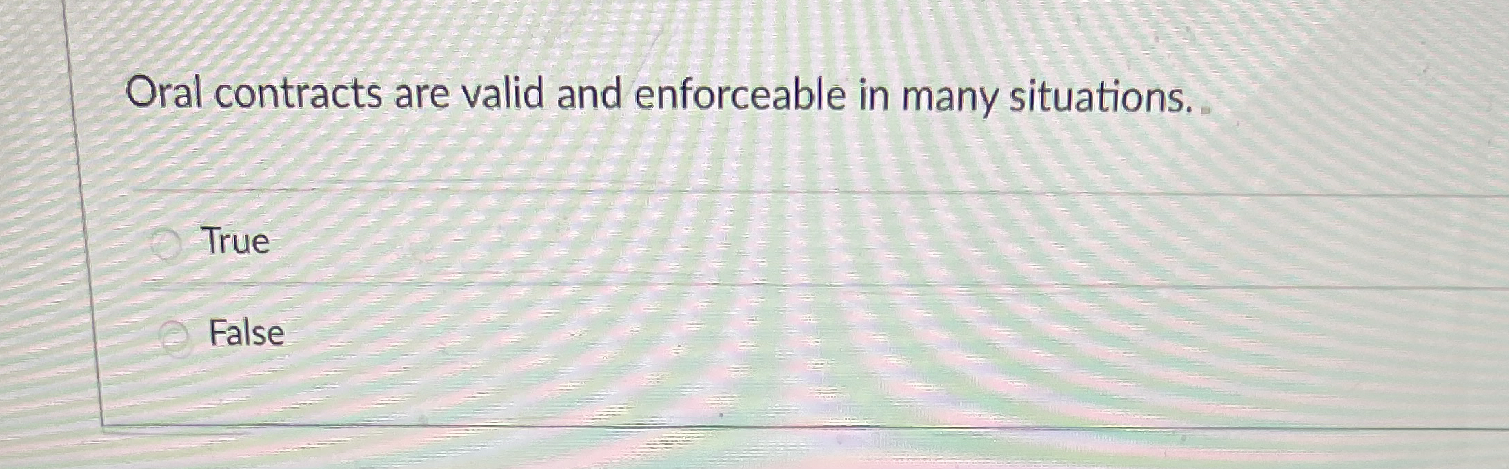 Oral contracts are valid and enforceable in many