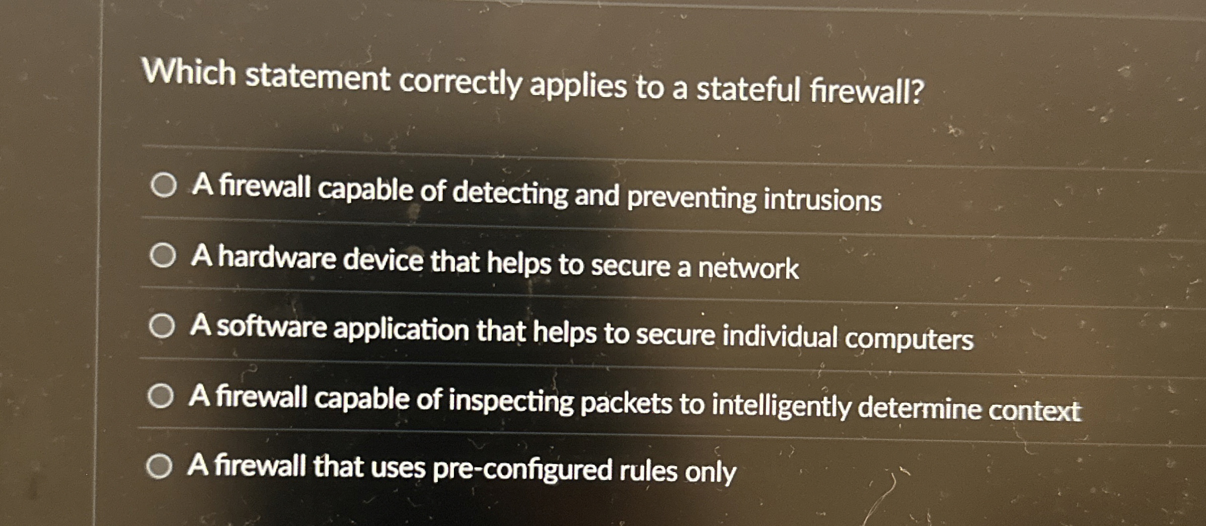 Which statement correctly applies to a stateful