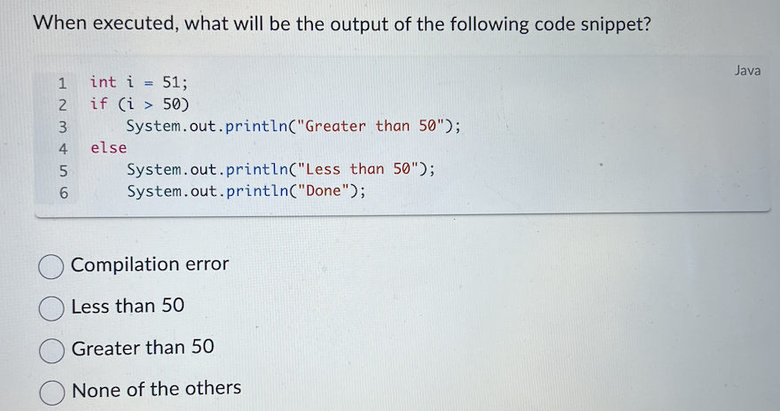 When executed, what will be the output of the