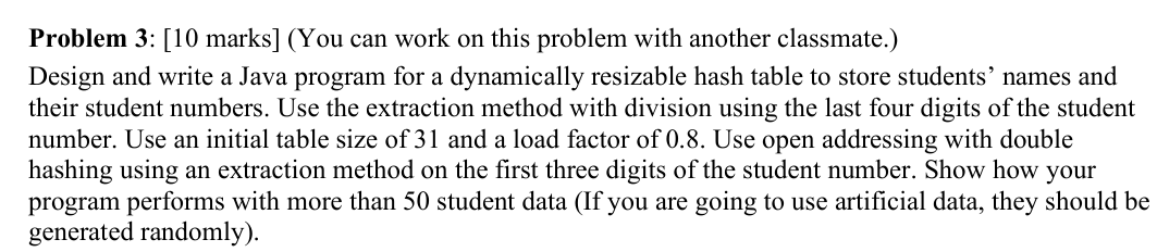 Problem 3 : [ 1 0 marks ] ( You can work on this