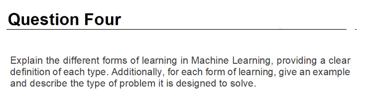 Q: Explain the different forms of learning in