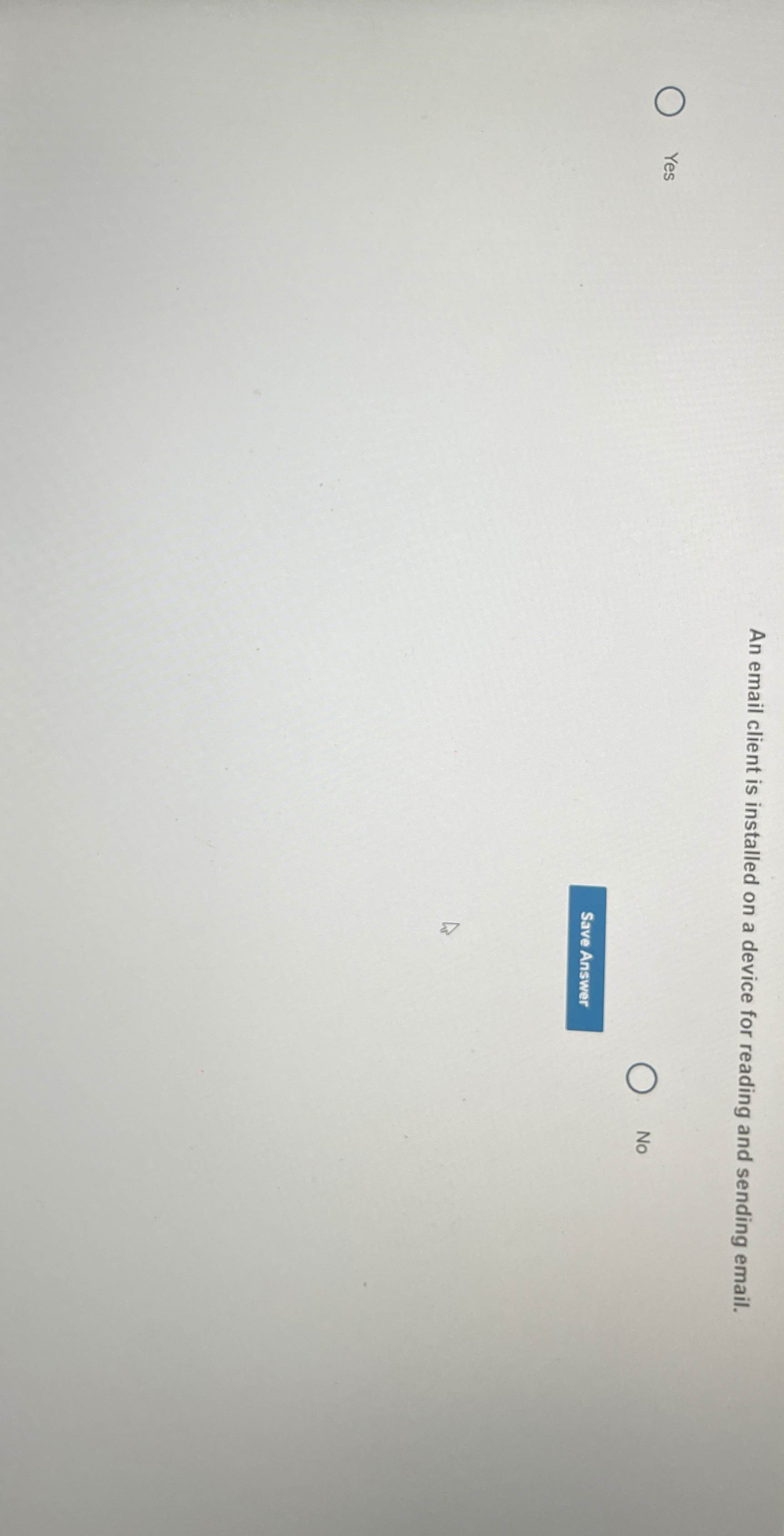 An email client is installed on a device for