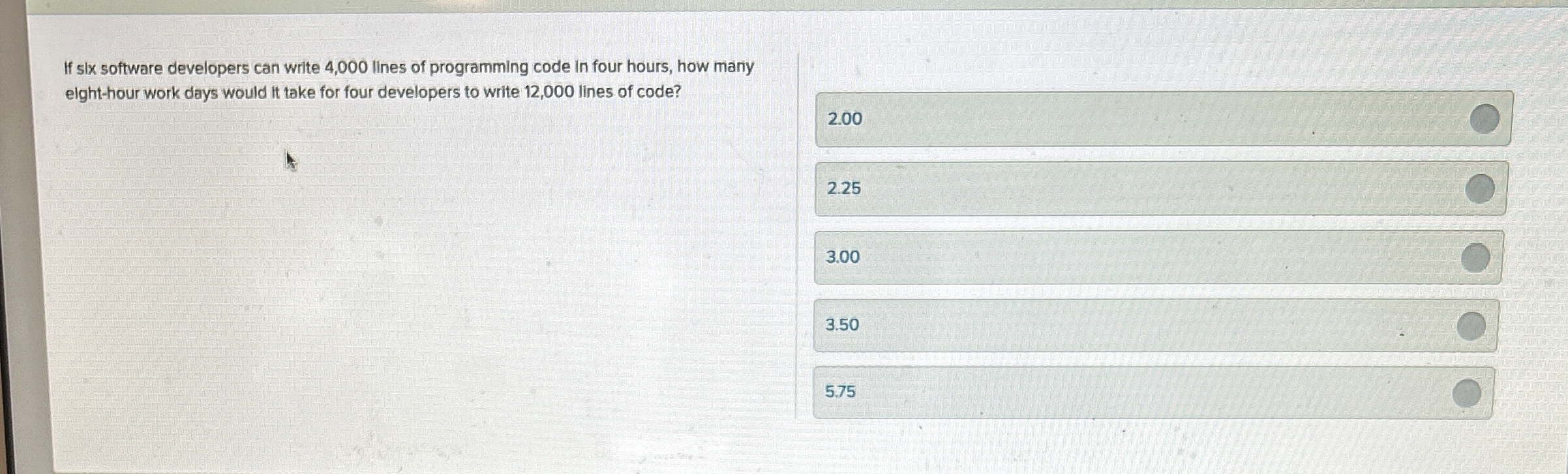 If slx software developers can write 4 , 0 0 0