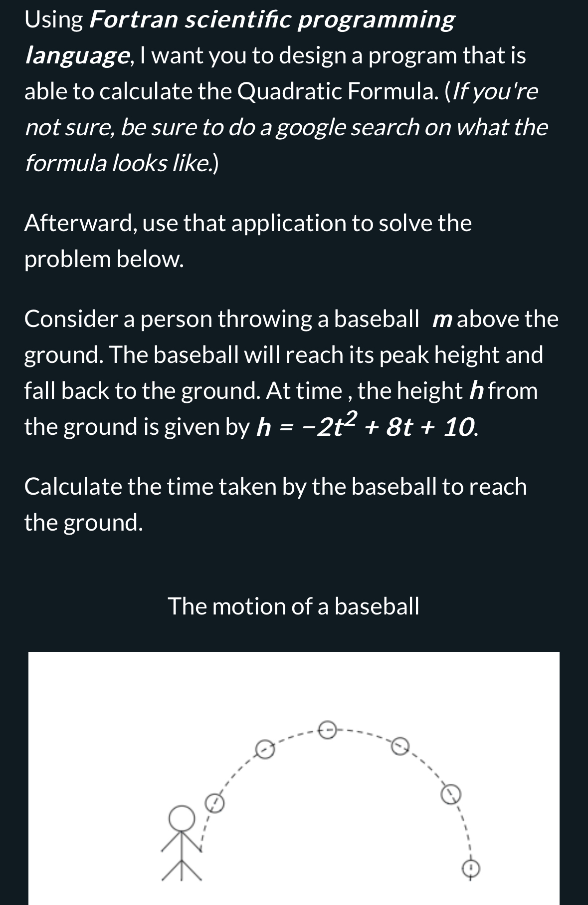 Using Fortran scientific programming language, I