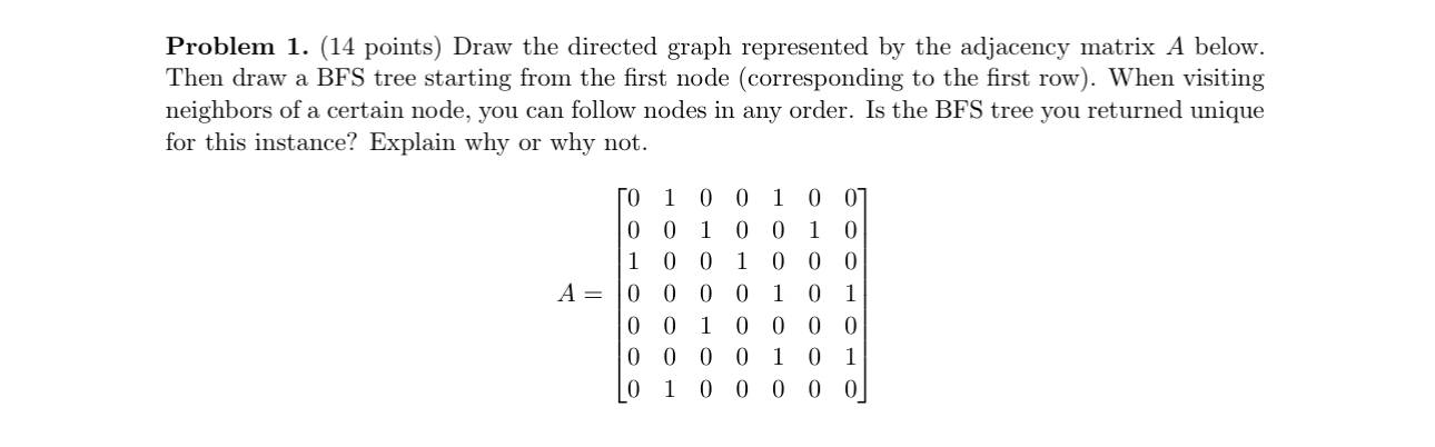Problem 1 . ( 1 4 points ) Draw the directed