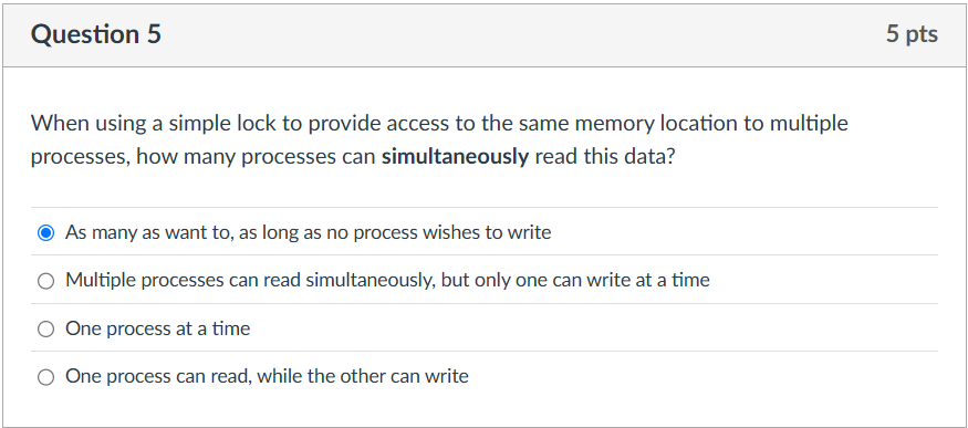 Question 5 When using a simple lock to provide