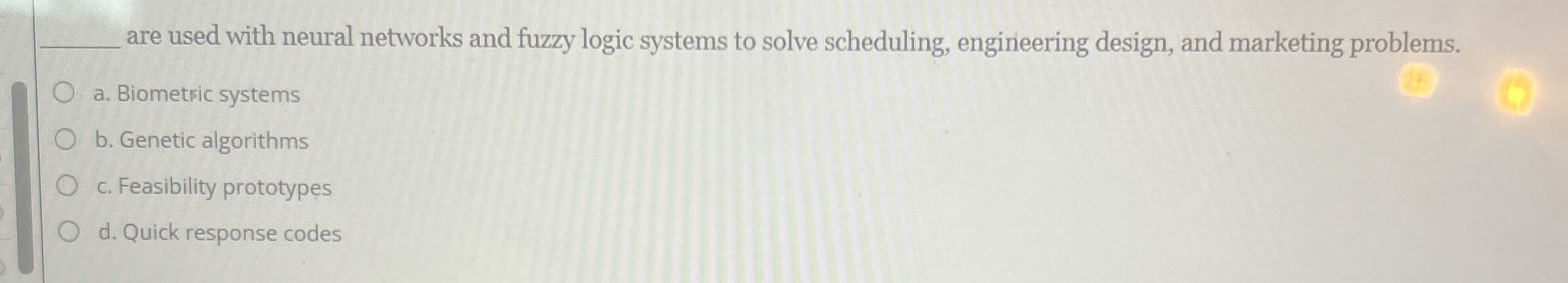 are used with neural networks and fuzzy logic