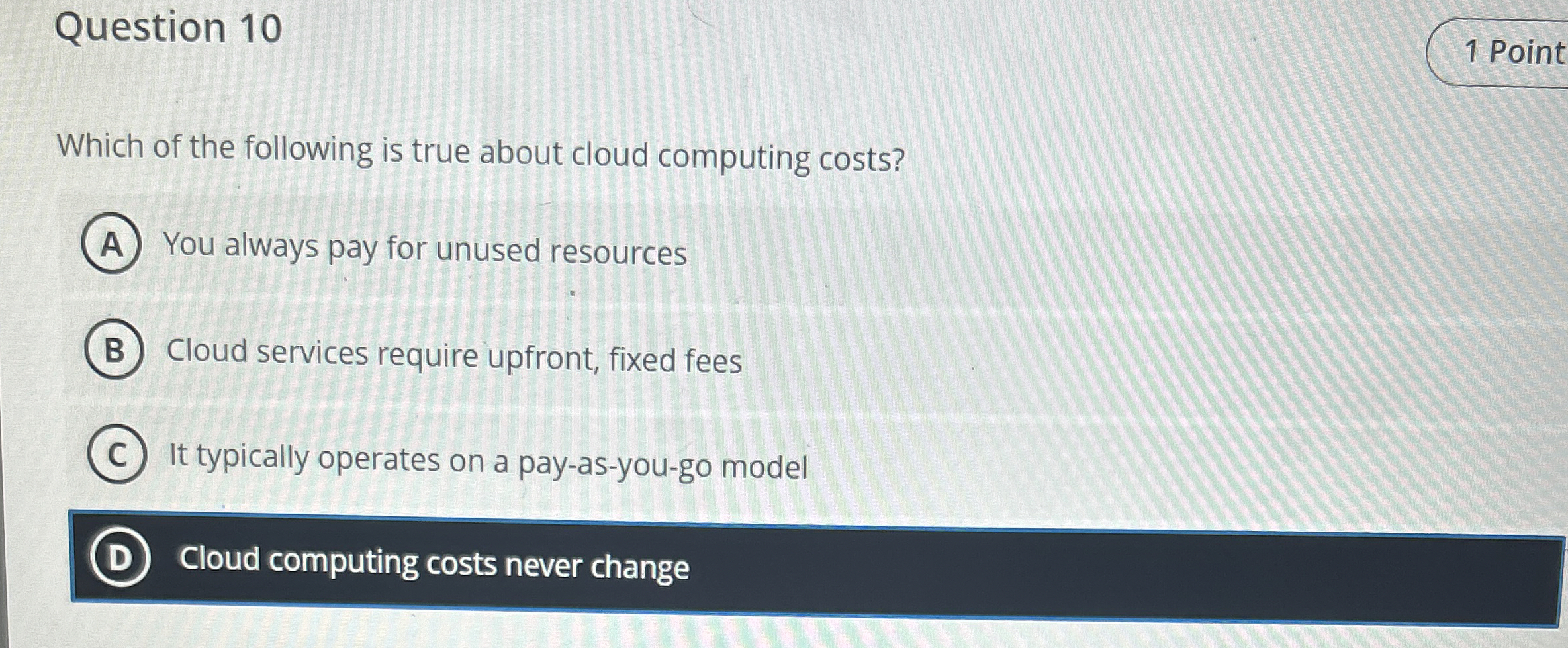 Question 1 0 1 Point Which of the following is