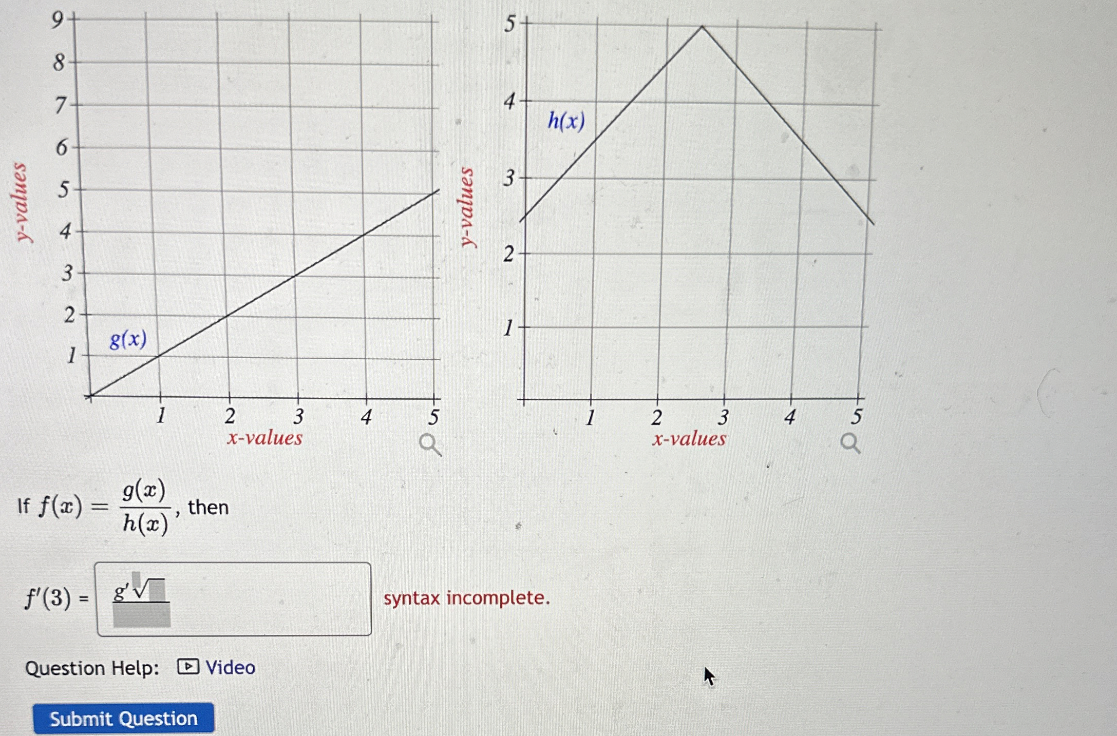 If f ( x ) = g ( x ) h ( x ) , then f ' ( 3 ) =