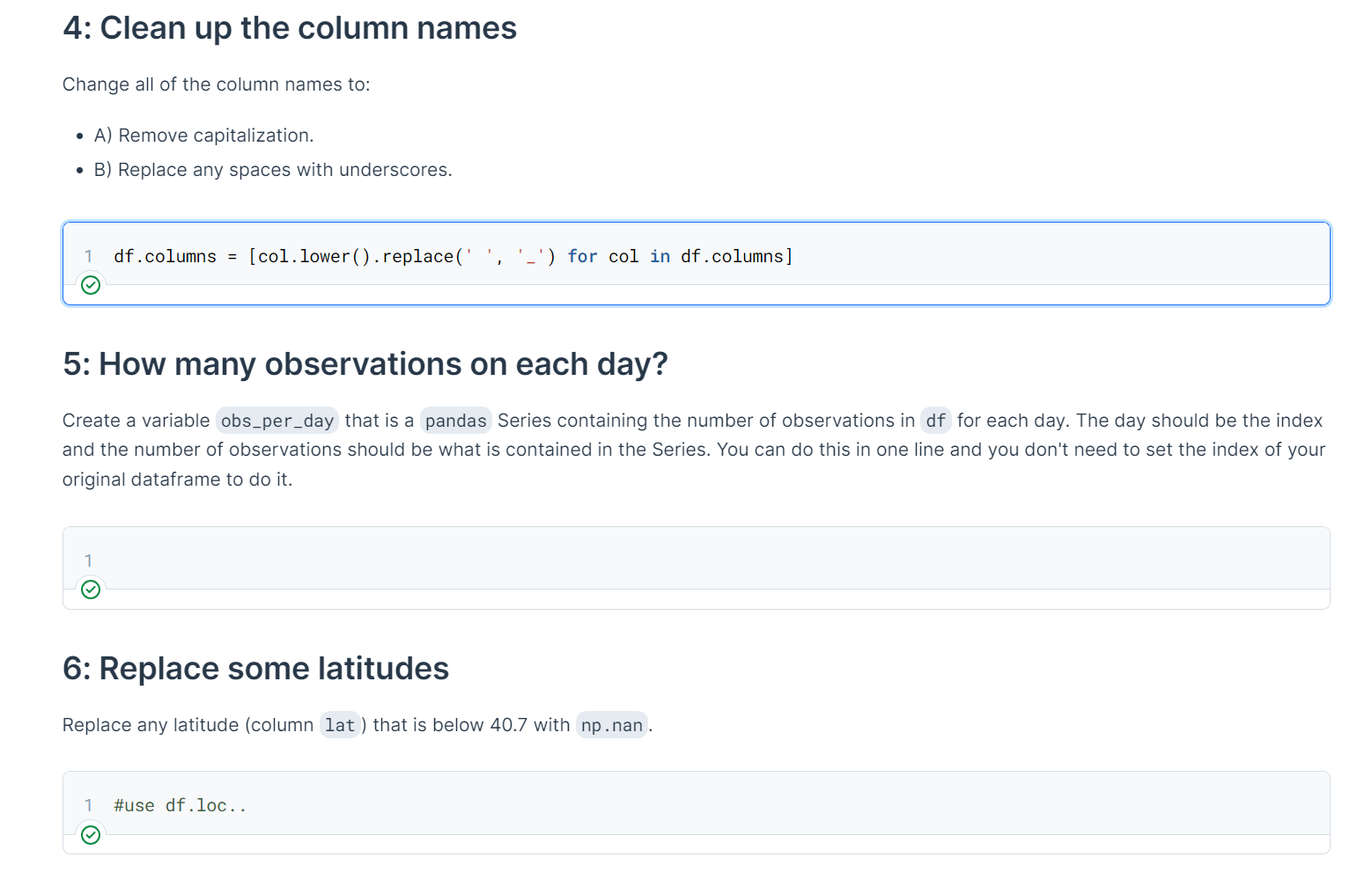 I was able to solve 1 - 3 not shown but I was