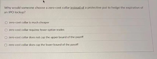 Question: Why would someone choose a zero-cost