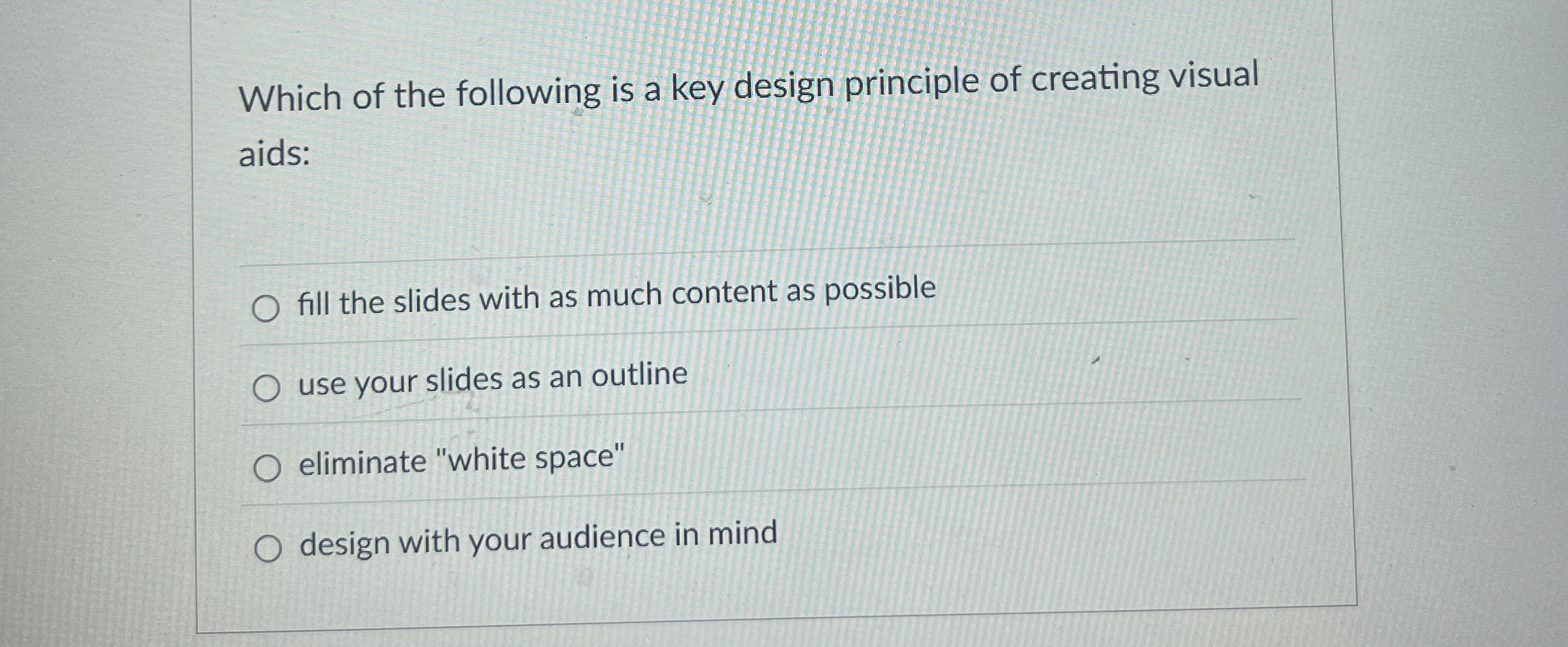 Which of the following is a key design principle