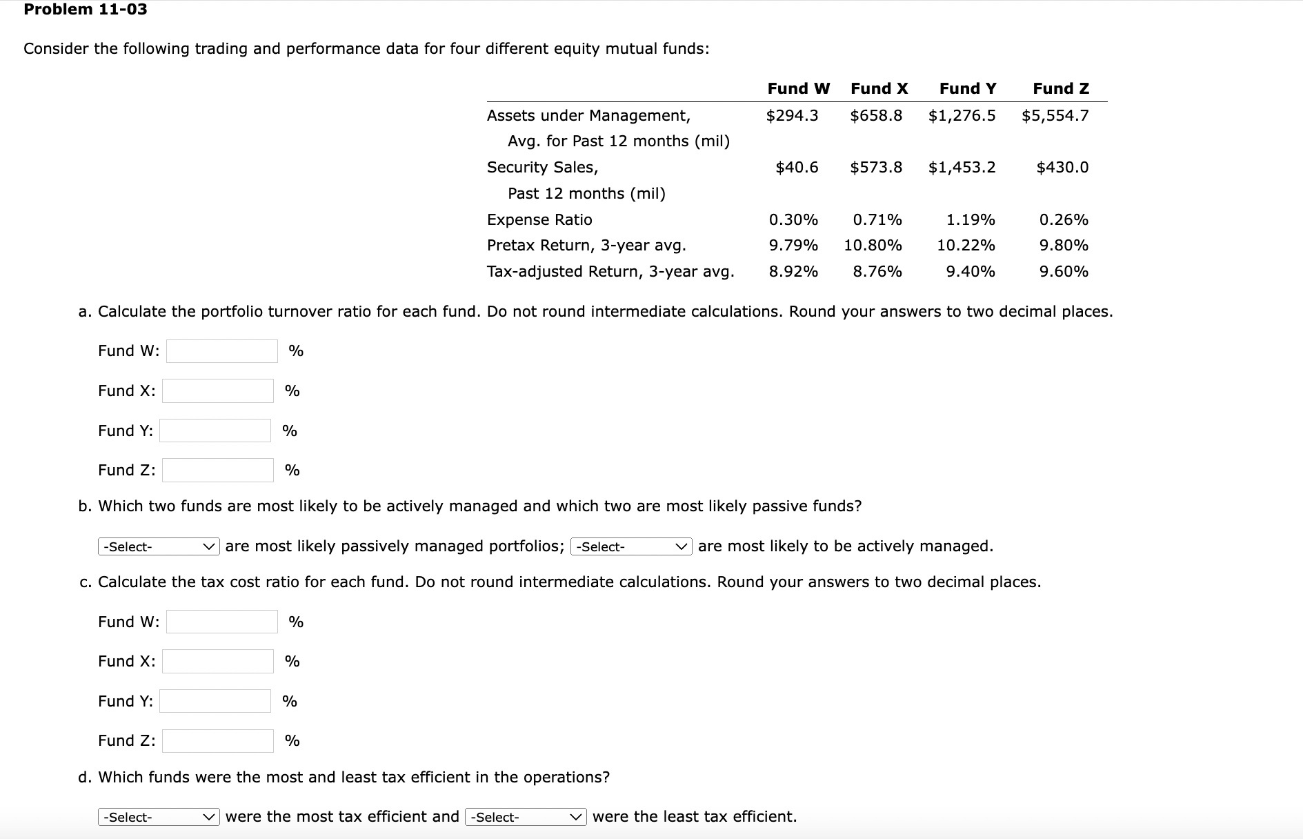 Problem 11-03 Consider the following trading and