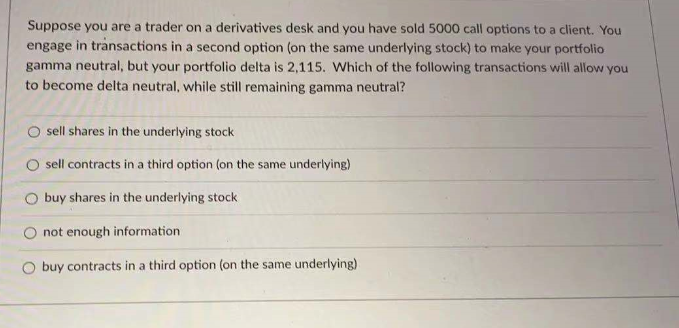 Question: Suppose you are a trader on a