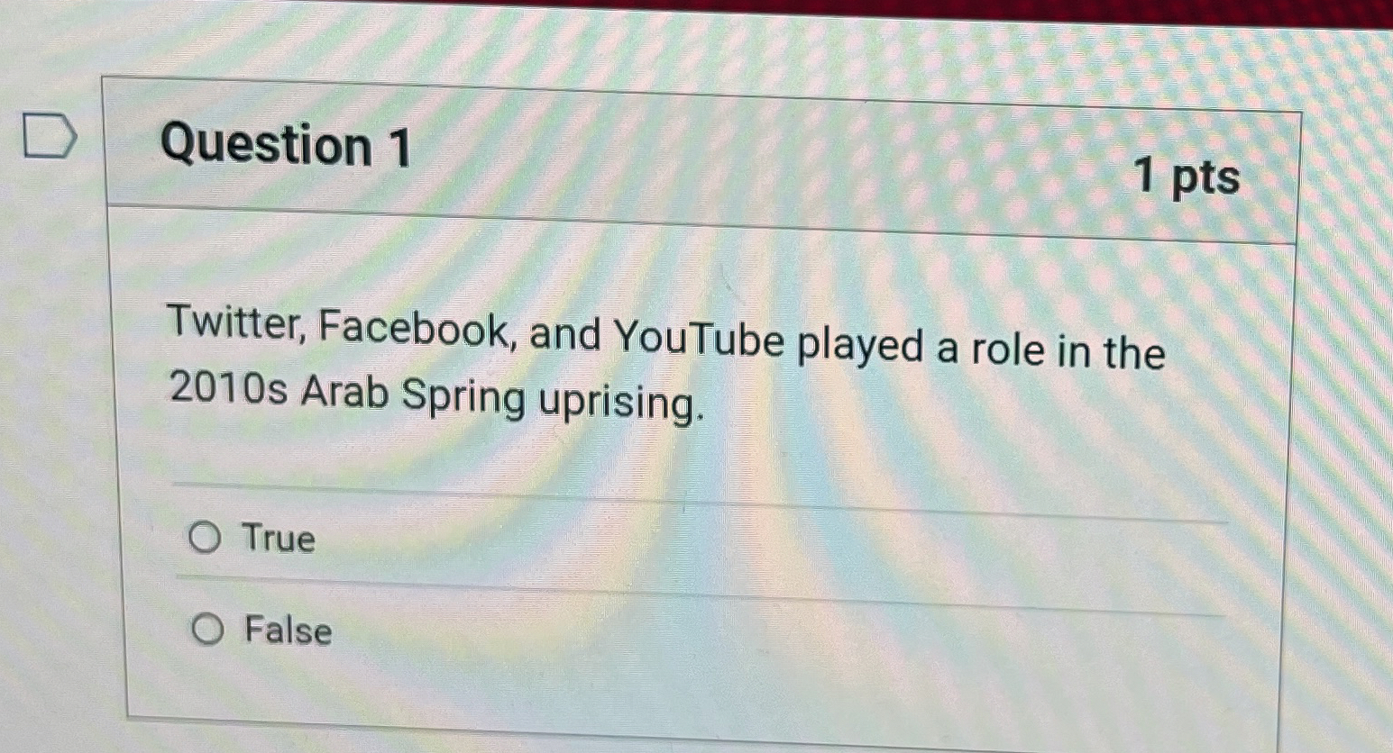 Question 1 Twitter, Facebook, and YouTube played