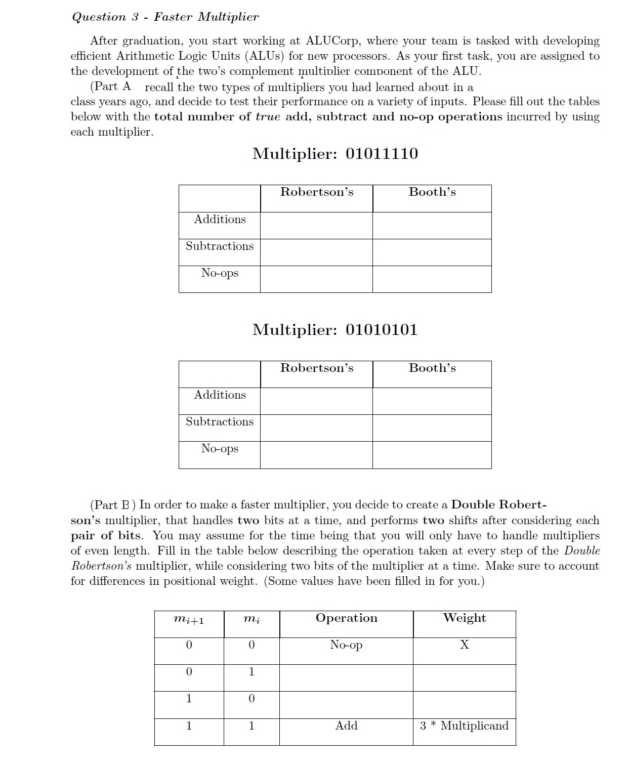 Question 3 - Faster Multiplier After graduation,