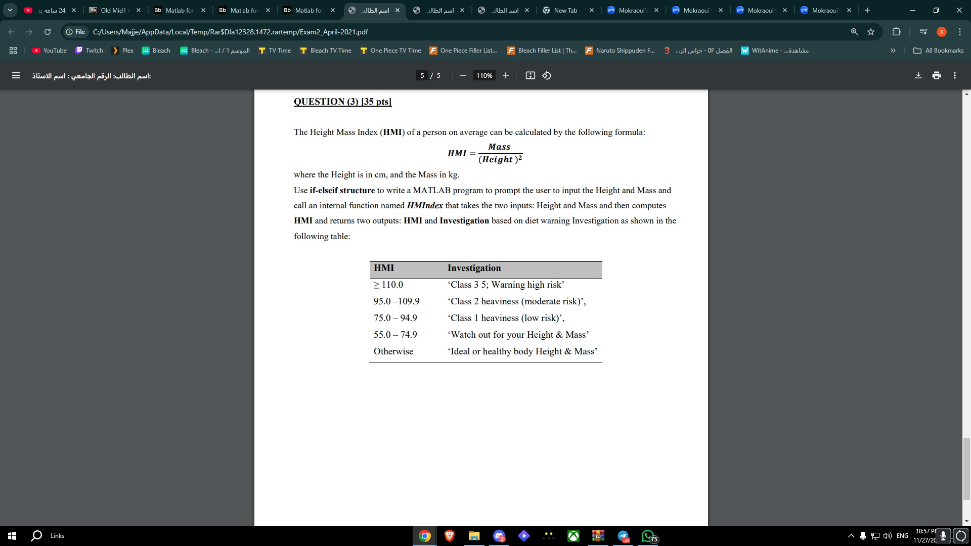 solve it as a matlab code pls The Height Mass