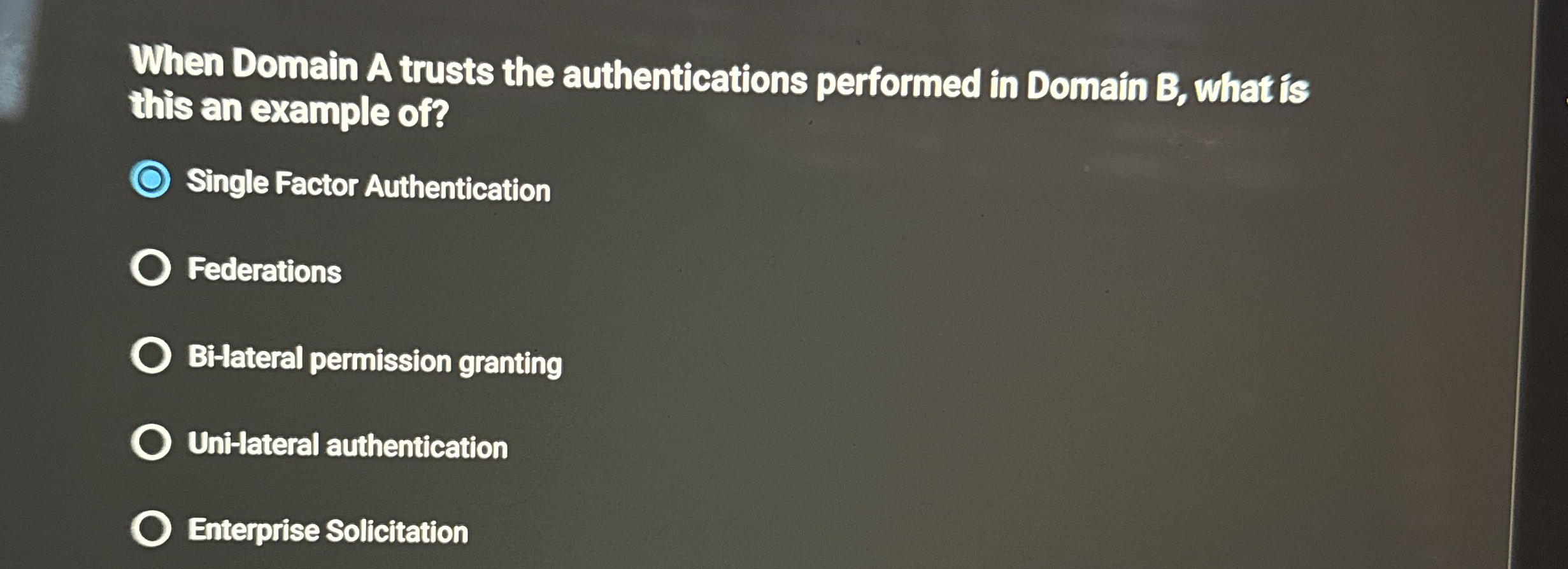 When Domain A trusts the authentications
