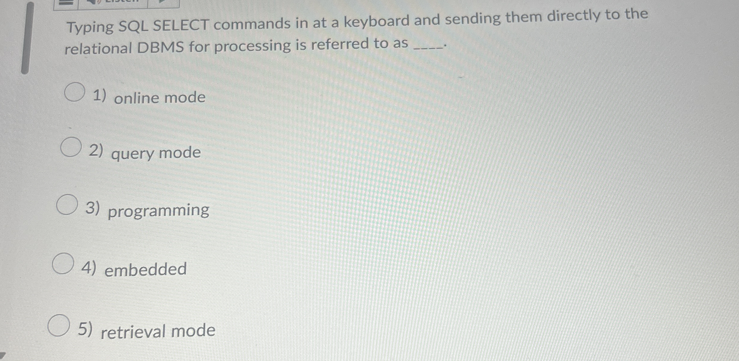 Typing SQL SELECT commands in at a keyboard and