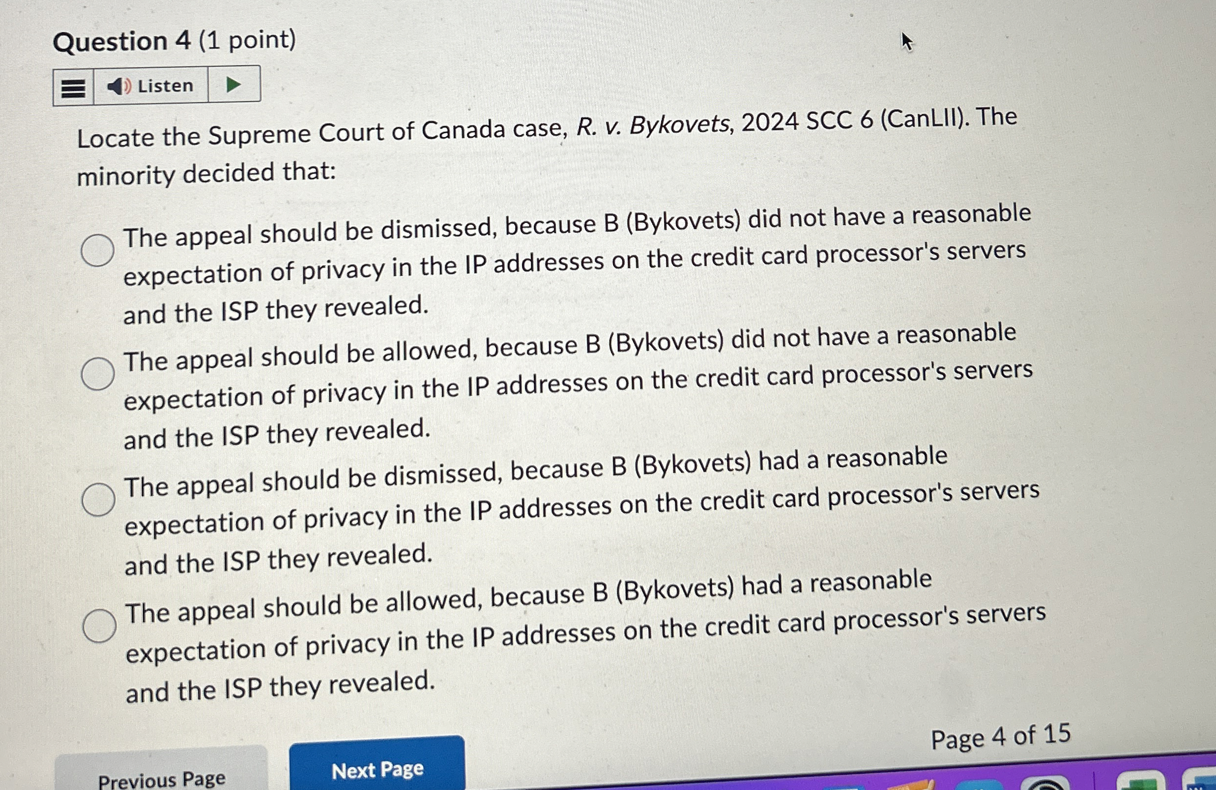Question 4 ( 1 point ) Locate the Supreme Court