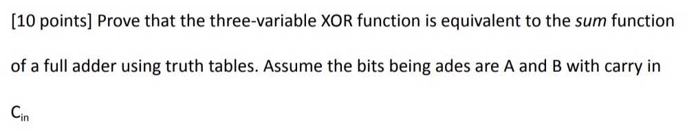* * * Prove that the three - variable XOR