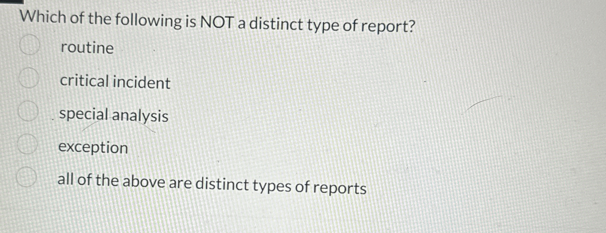 Which of the following is NOT a distinct type of