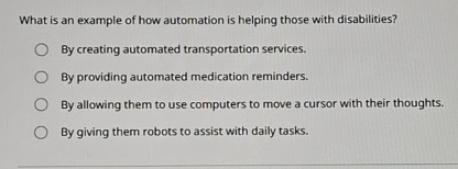 What is an example of how automation is helping