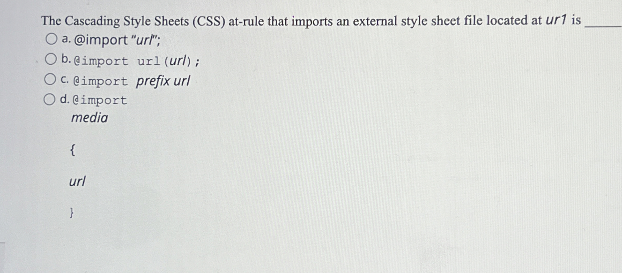 The Cascading Style Sheets ( CSS ) at - rule that