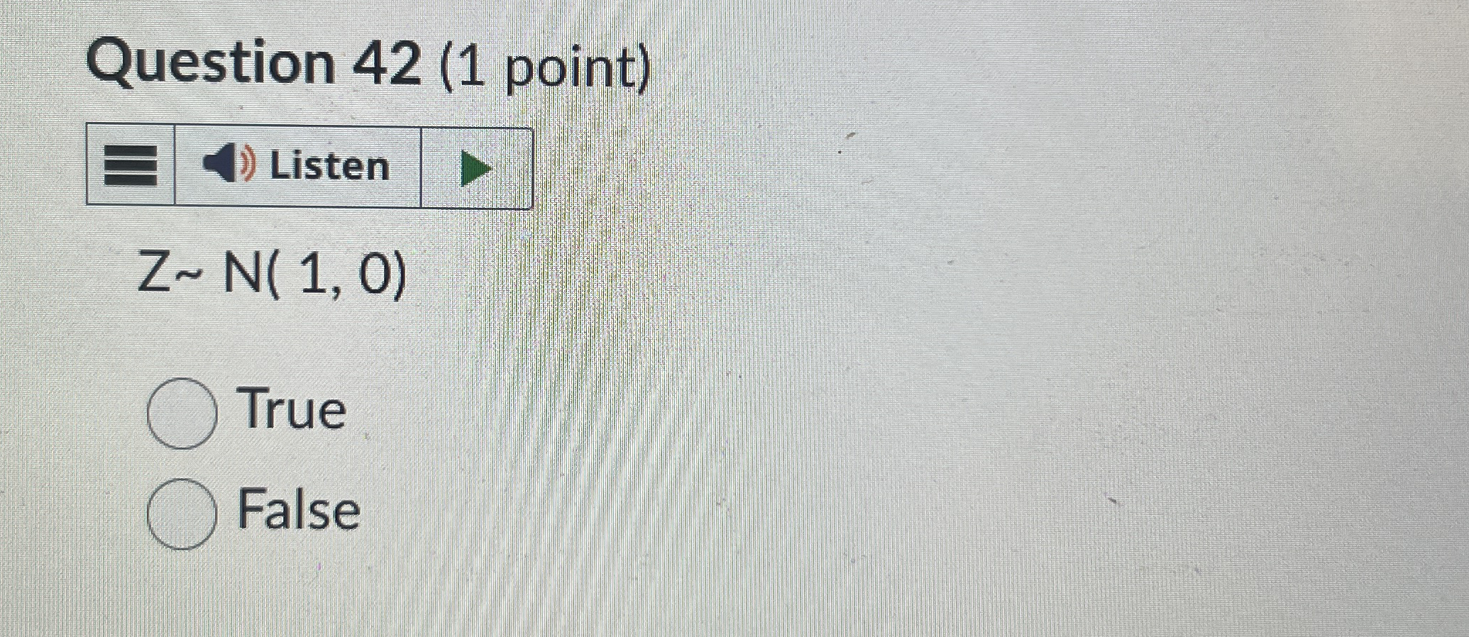 Question 4 2 ( 1 point ) Listen Z N ( 1 , 0 )