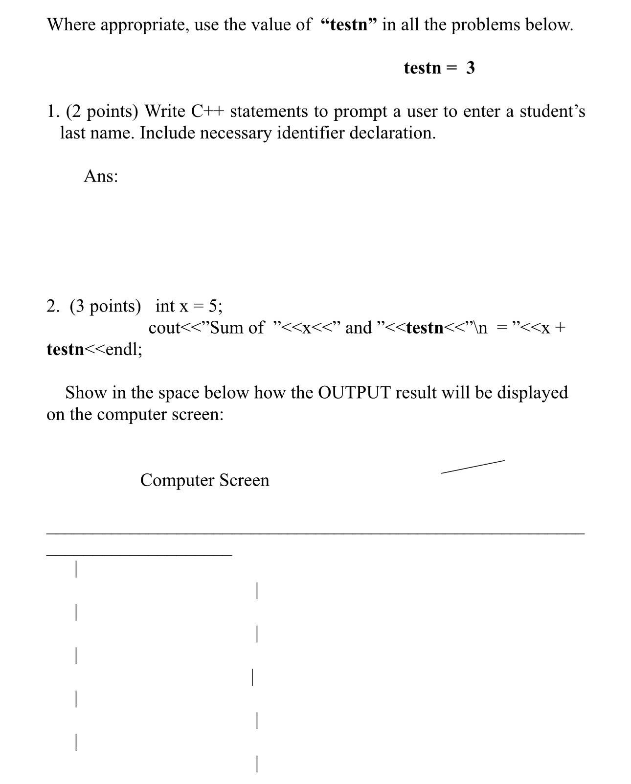 Where appropriate, use the value of "testn" in