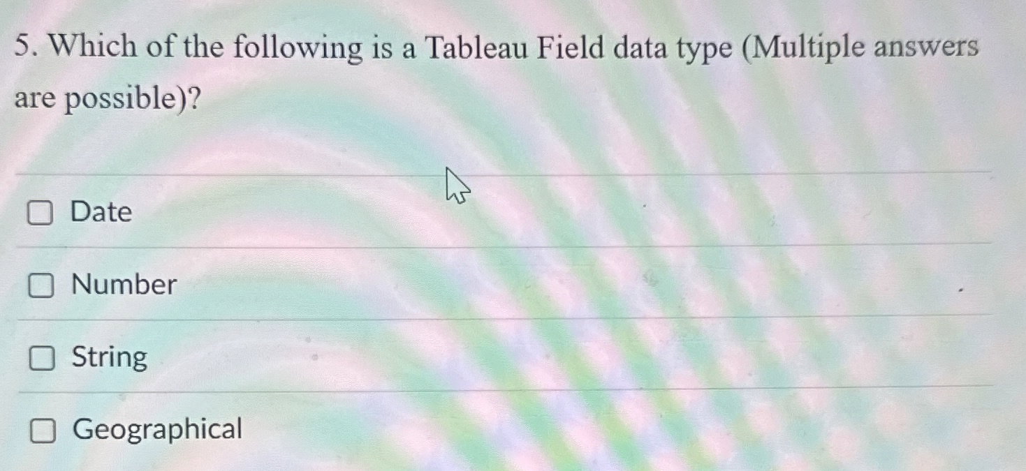 Which of the following is a Tableau Field data