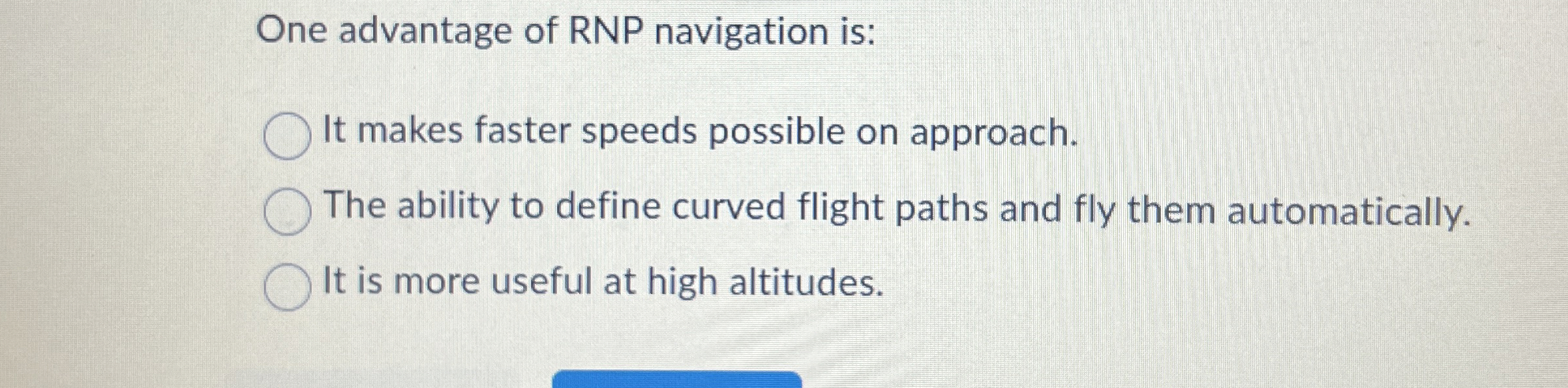 ne advantage of RNP navigation is: It makes