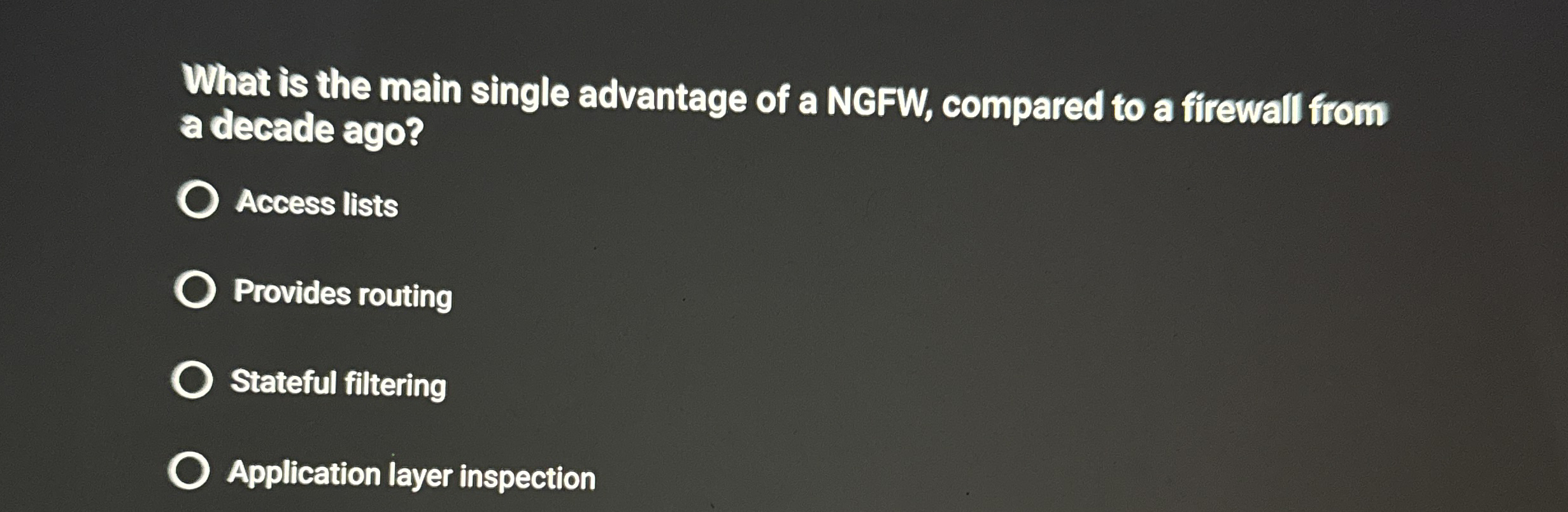 What is the main single advantage of a NGFW ,