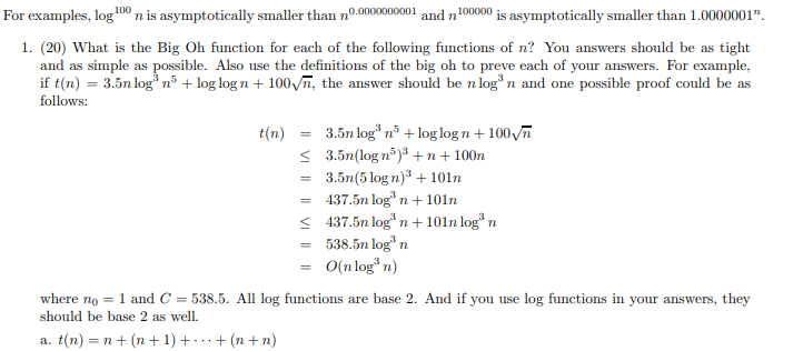 For examples, l o g 1 0 0 n is asymptotically