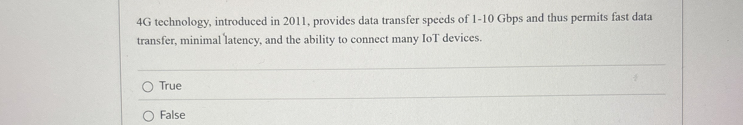 4 G technology, introduced in 2 0 1 1 , provides