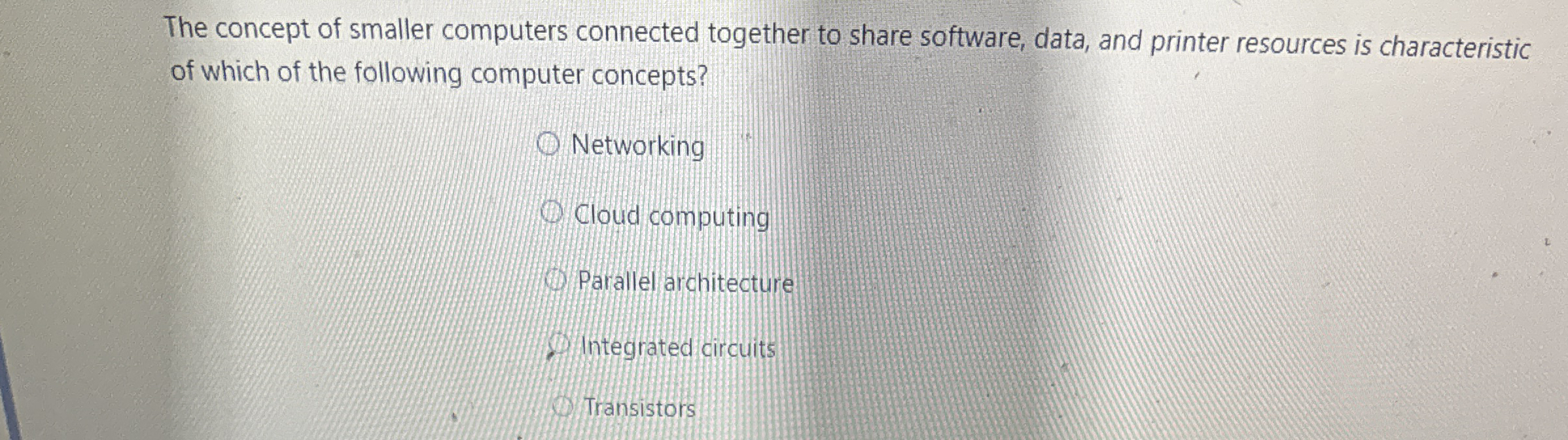 The concept of smaller computers connected