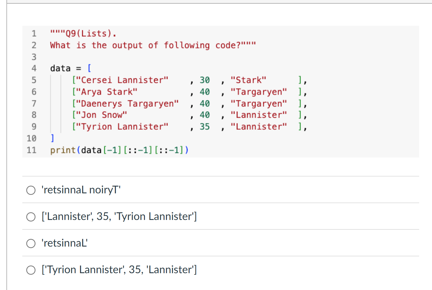 ` ` ` " " " Q 9 ( Lists ) . What is the output of