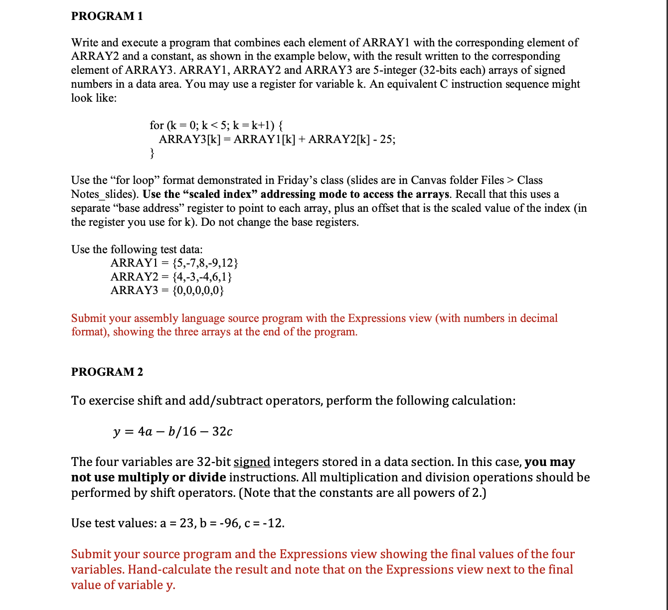 PROGRAM 1 Write and execute a program that