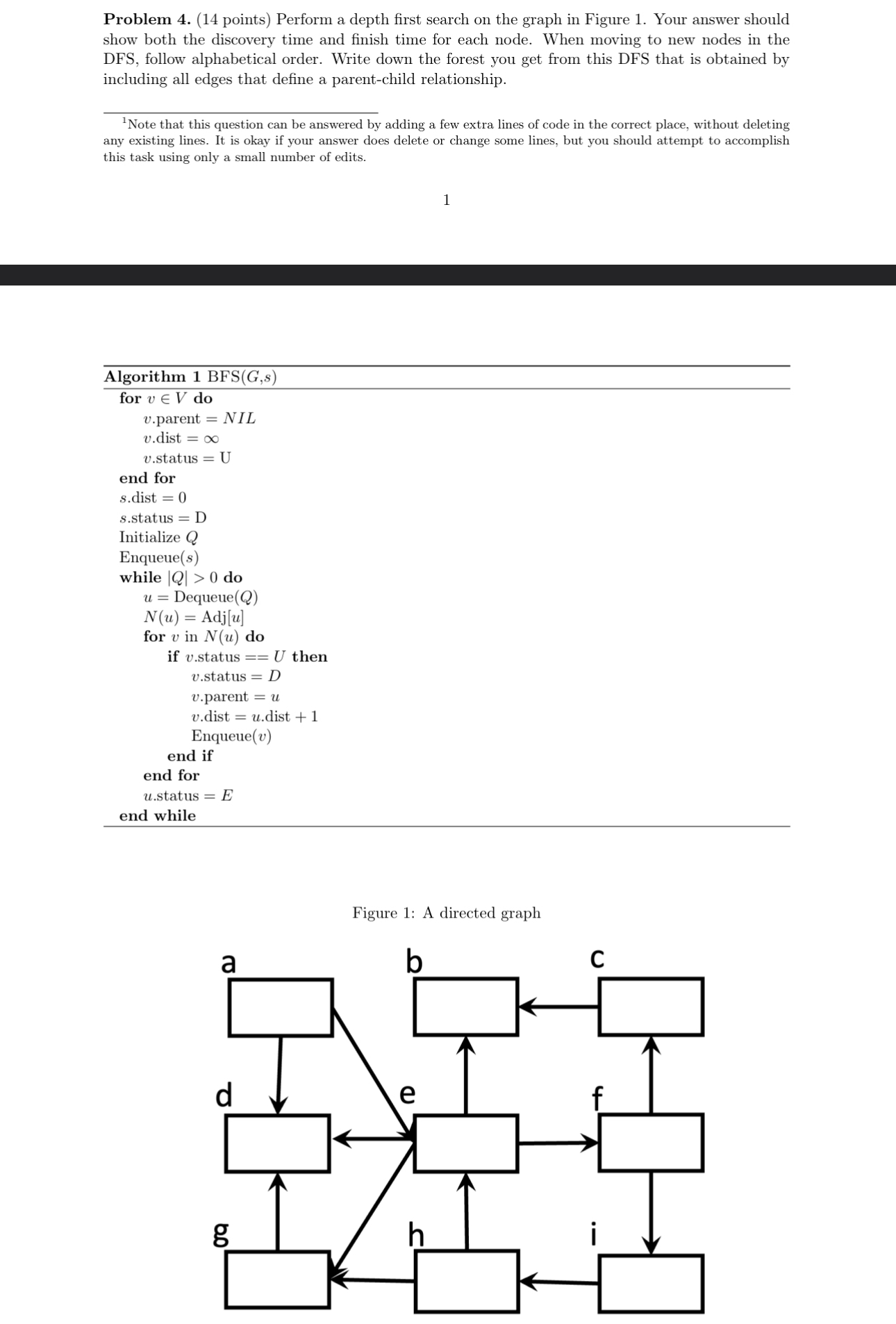 Problem 4 . ( 1 4 points ) Perform a depth first