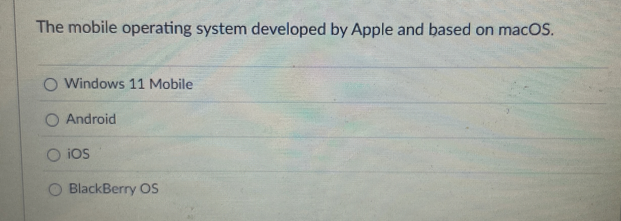 The mobile operating system developed by Apple