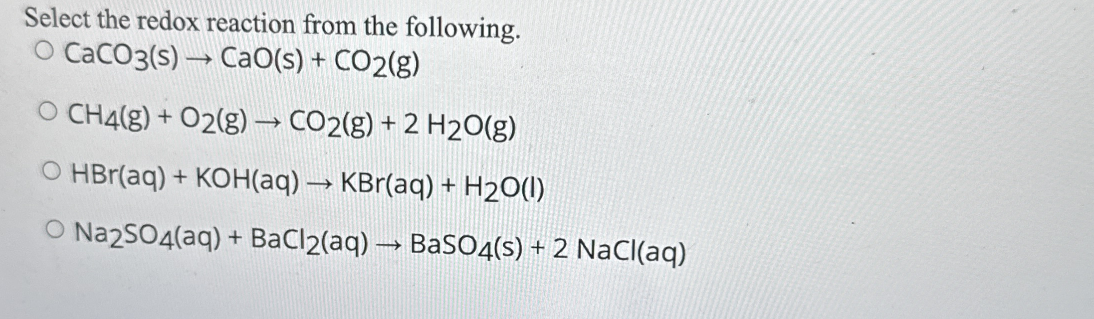 Select the redox reaction from the following. C a