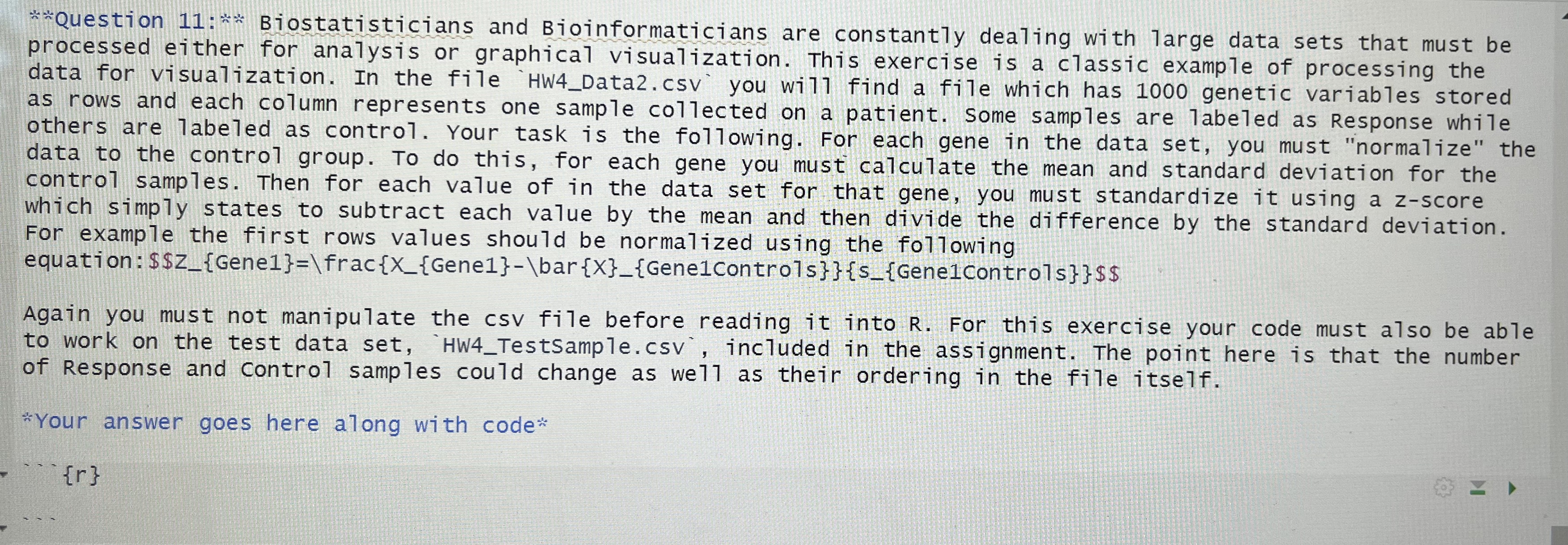 : ' * * Question 1 1 : * * Biostatisticians and