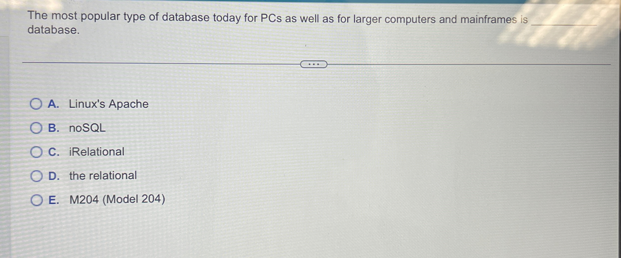 The most popular type of database today for PCs