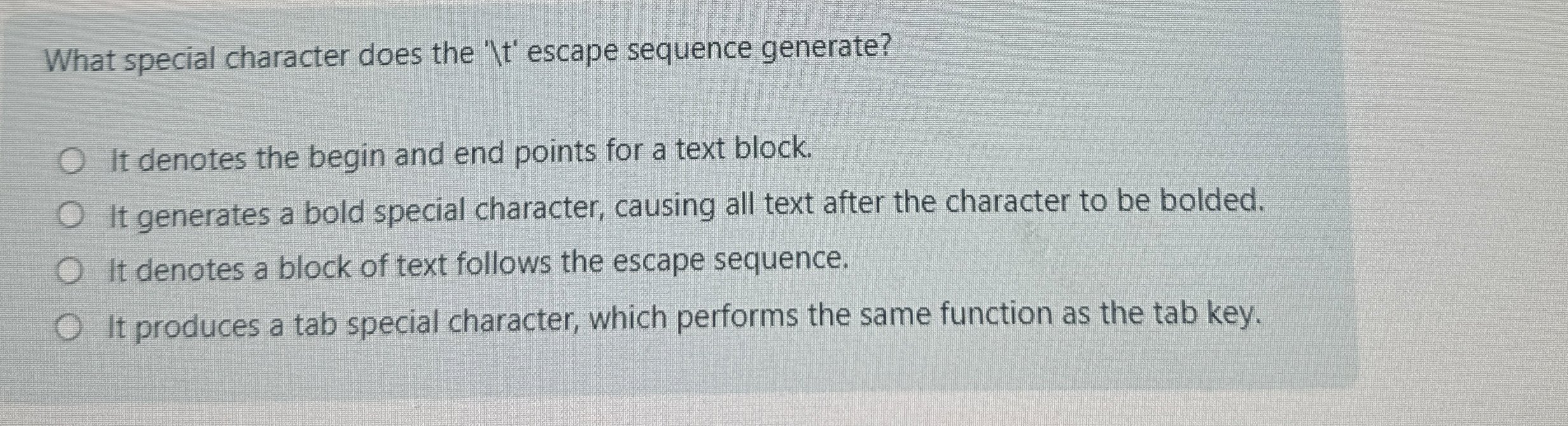 What special character does the ' t ' escape
