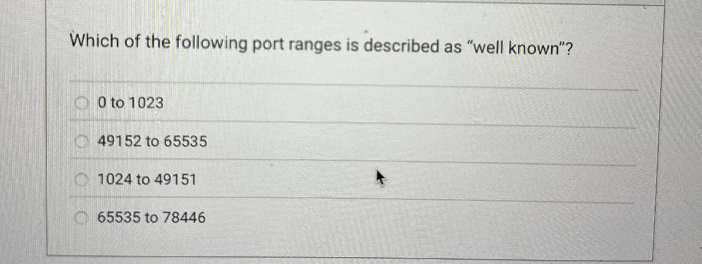 Which of the following port ranges is described